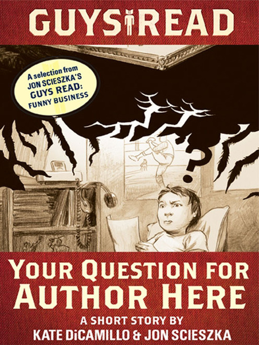 Title details for Your Question for Author Here by Kate DiCamillo - Available
